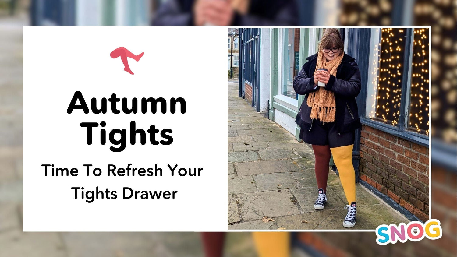 Il est temps de rafraîchir votre tiroir à collants avec la nouvelle collection de collants d'automne de Snag- Snag