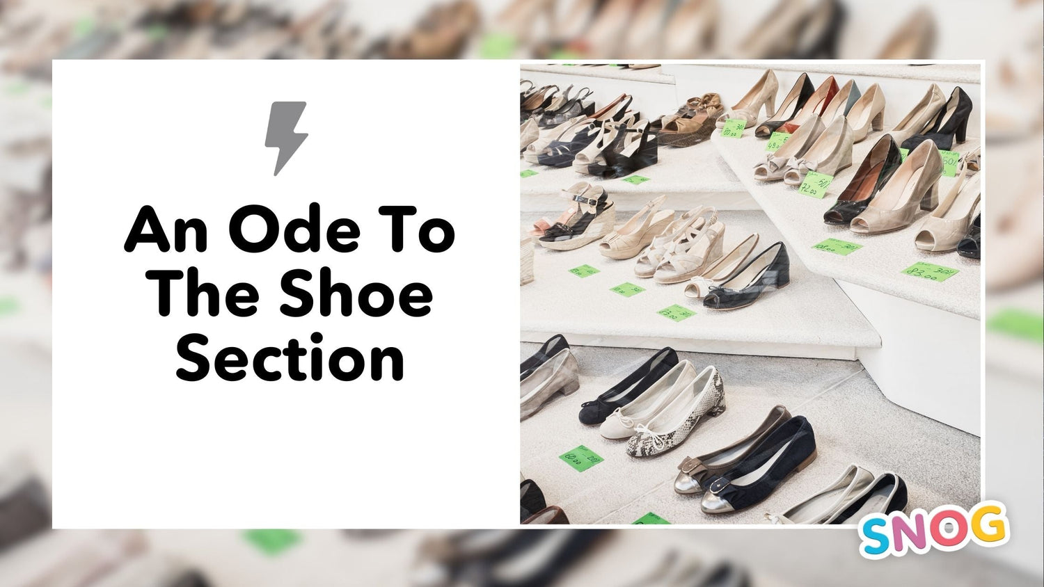 Un hymne au rayon chaussures - Snag