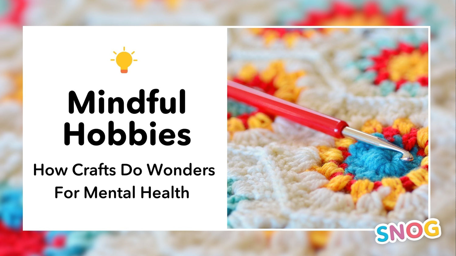 Hobbies conscientes: Como o artesanato pode fazer maravilhas pela sua saúde mental - Snag